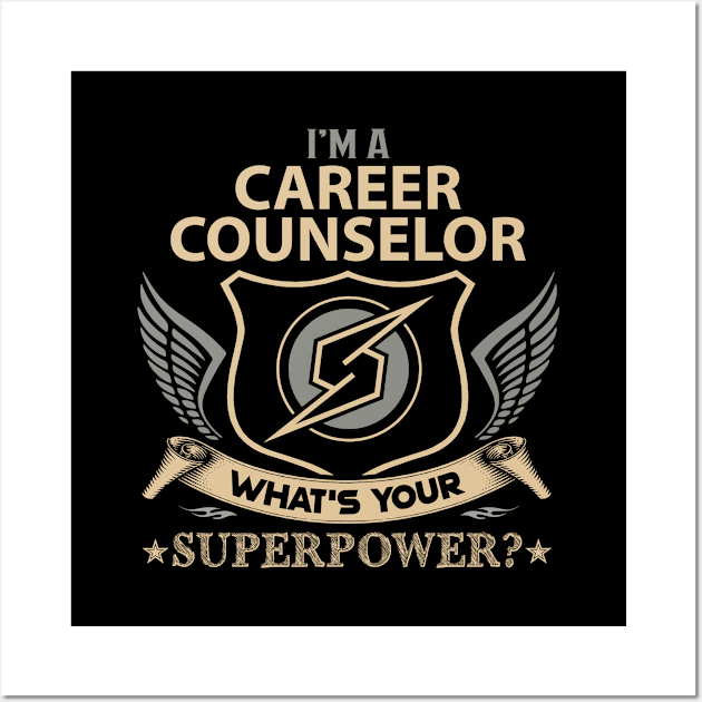 Career Counselor T Shirt - Superpower Gift Item Tee Wall Art by Cosimiaart